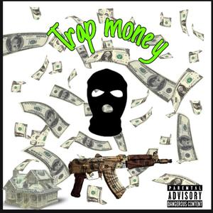 Trap Money (Explicit)