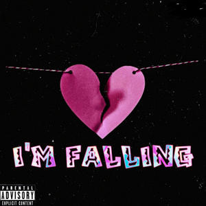 I'm Falling(feat. Swapnajit) (Explicit)