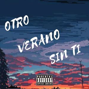 Otro Verano Sin Ti (Explicit)