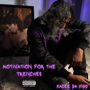 MOTIVATION FOR THE TRENCHES (Explicit)