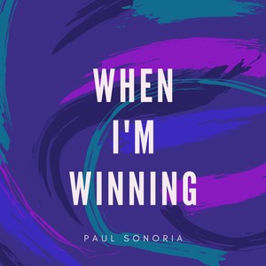 When I'm Winning