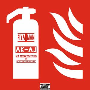 FiyaMan (feat. JayyDaFlorist & SamoTheEngineer) [Explicit]