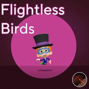 Flightless Birds