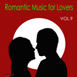 Romantic Music For Lovers, Vol. 9