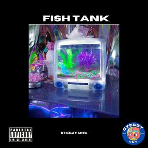 Fish Tank (Explicit)