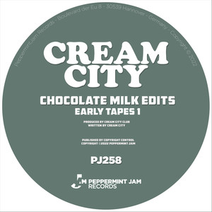 Chocolate Milk Edits (Early Tapes 1)