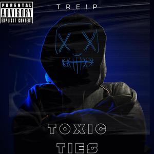 Toxic Ties (Explicit)