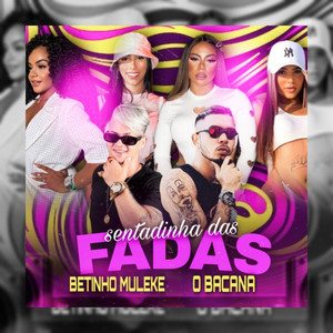 Sentadinha das Fadas (Explicit)