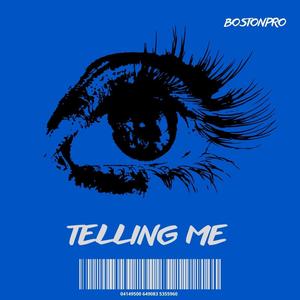 Telling me (Explicit)