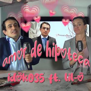 AMOR DE HIPOTE-K (feat. LIL-O) [Explicit]