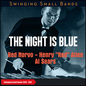 The Night Is Blue (Swinging Small Bands 1949 - 1957)