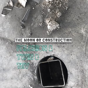 The Moon or Construction