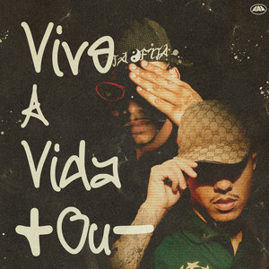 vivo a vida + ou - (Explicit)