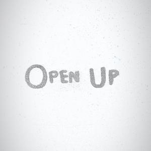 Open Up (Explicit)