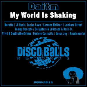 My World Is Shaking (Lorenzo Molinari Remix)
