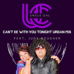 Can't Be with You Tonight (feat. Judy Boucher) (Urban Mix)