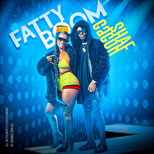 Fatty Boom (Explicit)