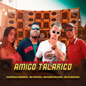 Amigo Talarico (Explicit)