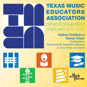 2017 Texas Music Educators Association (Tmea) : Aldine Children's Honor Choir