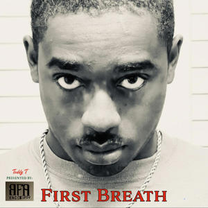 First Breath (Explicit)