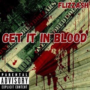 Get It In Blood (Explicit)