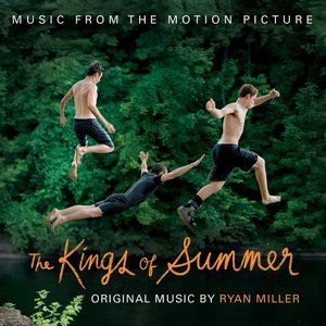 The Kings of Summer (夏日之王 电影原声带)