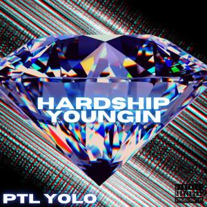 Hardship Younin' (feat. JilaniXO) (Explicit)