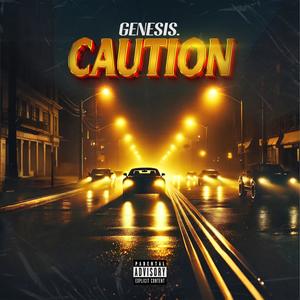 CAUTION (Explicit)