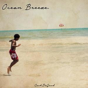 Ocean Breeze (Explicit)