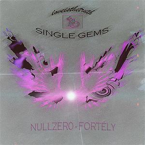 FORTÉLY (feat. NULLZER0)