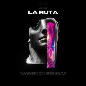 LA RUTA (feat. DAVHEN) (Explicit)