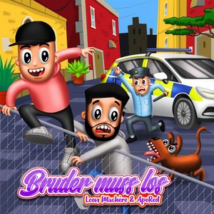 Leon Machère - Bruder muss los