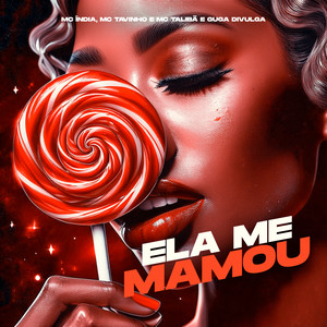 Ela Me Mamou