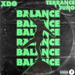 Balance (feat. Terrance Juno) [Explicit]