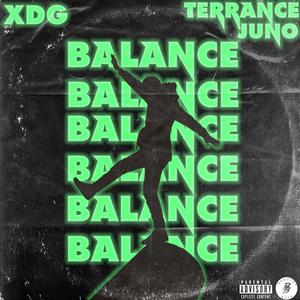 Balance(feat. Terrance Juno) (Explicit)