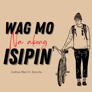 Wag Mo Na Akong Isipin