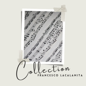 Francesco Lacalamita Collection