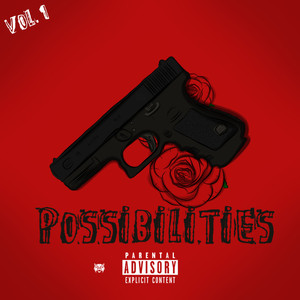 Possibilities, Vol. 1 (Explicit)