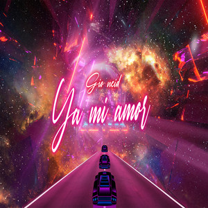 Ya Mi Amor (Explicit)