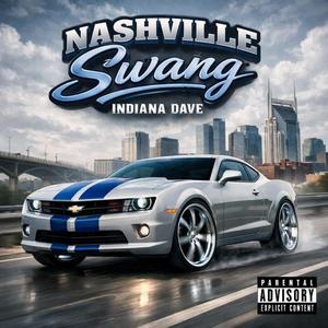 Nashville Swang (Explicit)