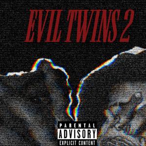 Evil Twins 2 (Explicit)