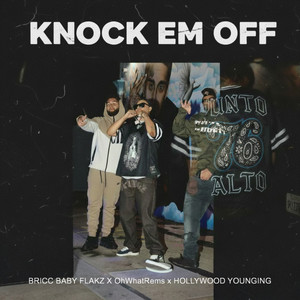 KNOCK EM OFF (Explicit)