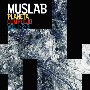 MUSLAB -Planeta Complejo, Vol. 1·2·3