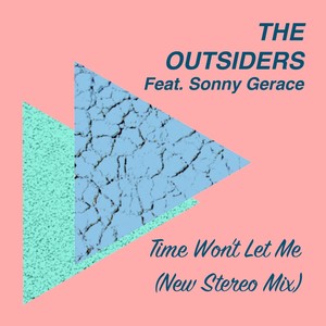 Time Won't Let Me (New Stereo Mix)