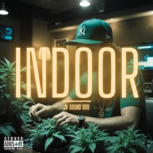 Indoor (Explicit)