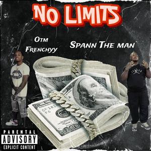 NO LIMITS (feat. OTM Frenchyy) (Explicit)