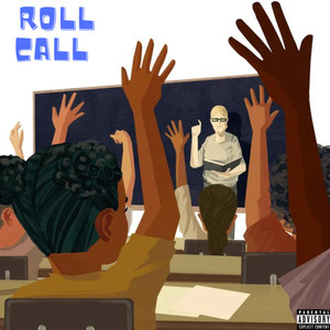 Roll Call (Explicit)