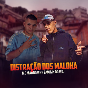 Distração dos Maloka (Explicit)