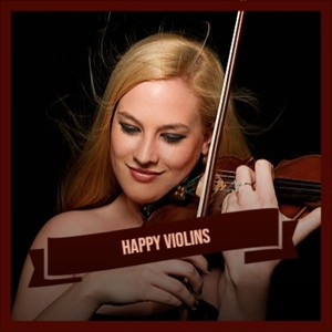 Happy Violins