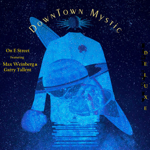 Downtown Mystic on E Street (Deluxe)